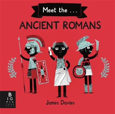 Meet The...ancient Romans