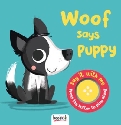 Woof Says Puppy