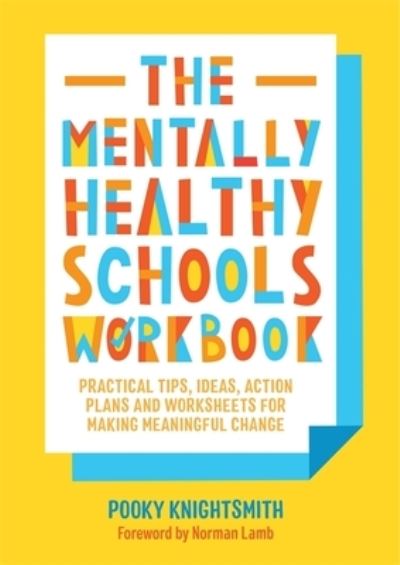 The Mentally Healthy Schools Workbook