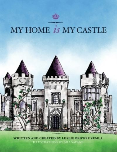 My Home Is My Castle