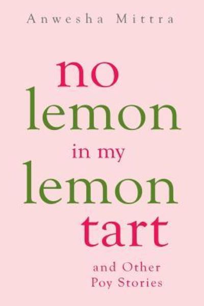 No Lemon in My Lemon Tart and Other Poy Stories