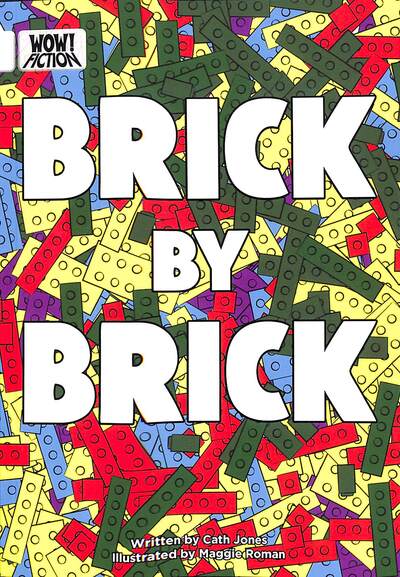 Brick by Brick