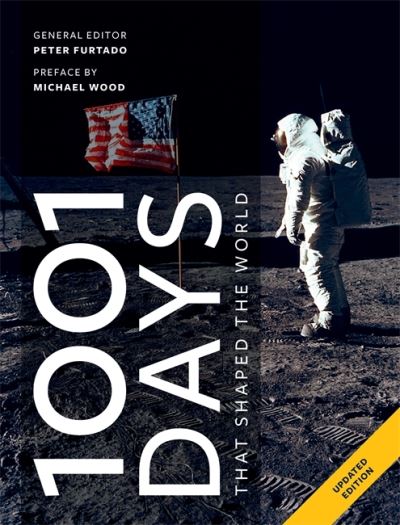 1001 Days That Shaped the World
