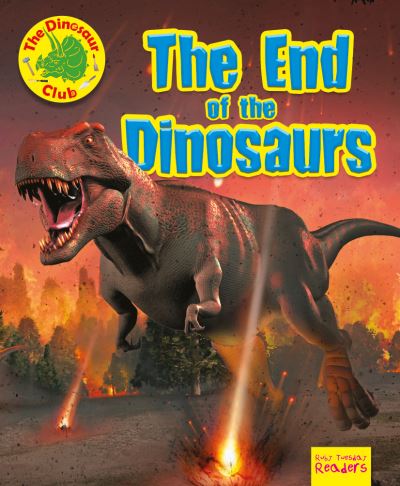 The End of the Dinosaurs