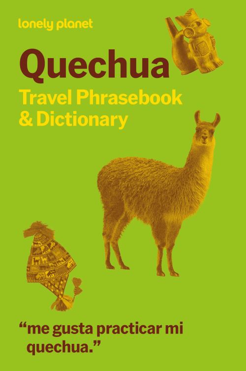 Quechua Travel Phrasebook & Dictionary