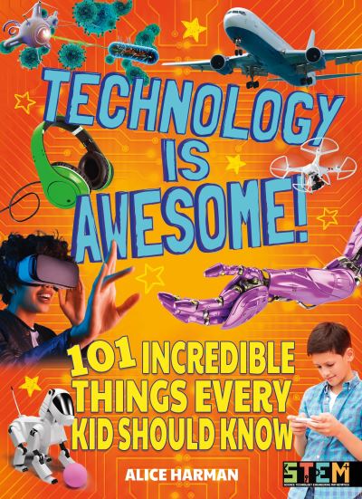 Technology Is Awesome
