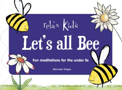Relax Kids: Let's All BEE