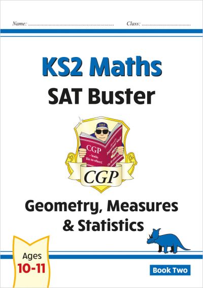 New KS2 Maths SAT Buster. Book 2. Geometry, Measures & Statistics
