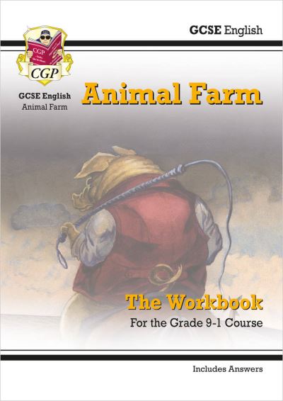 GCSE English - Animal Farm Workbook (Includes Answers)
