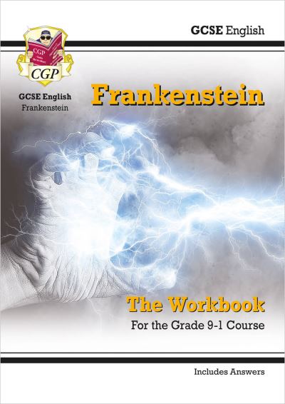 GCSE English - Frankenstein Workbook (Includes Answers)