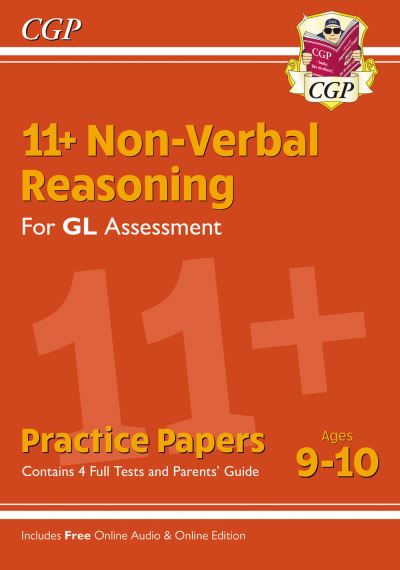 11+ GL Non-Verbal Reasoning Practice Papers - Ages 9-10 (With Parents' Guide & Online Edition)