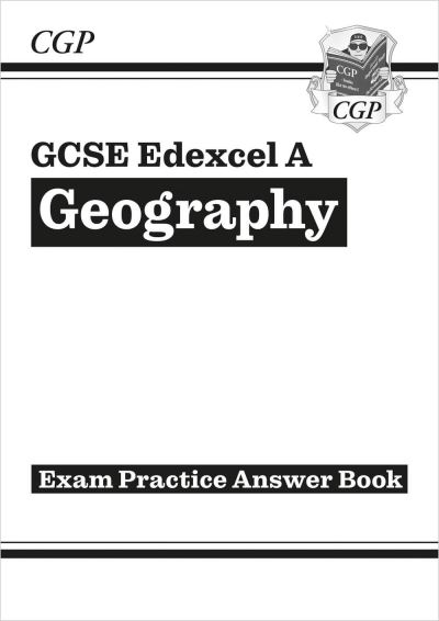 New Grade 9-1 GCSE Geography Edexcel A. Answers (For Exam Practice Workbook)