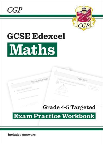 GCSE Maths Edexcel Grade 4-5 Targeted Exam Practice Workbook (Includes Answers)