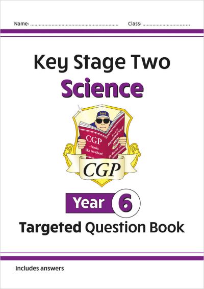 KS2 Science Year 6 Targeted Question Book (Includes Answers)