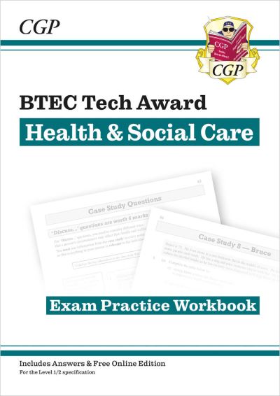 BTEC Tech Award in Health & Social Care Exam Practice Workbook