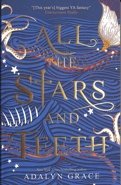 All the Stars and Teeth