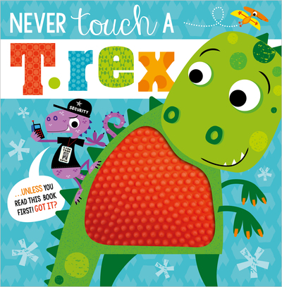 Never Touch a T.rex
