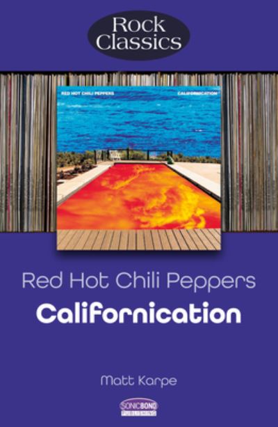 Red Hot Chili Peppers - Californication