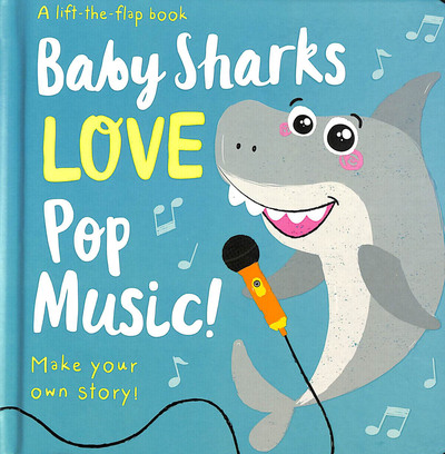 Baby Sharks Love Pop Music!