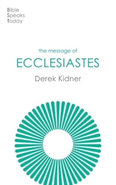 The Message of Ecclesiastes