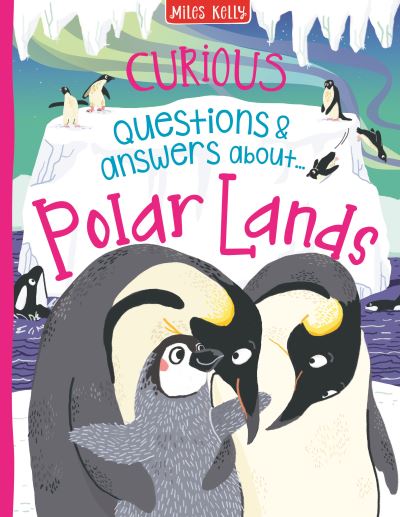 Curious Questions & Answers About...polar Lands