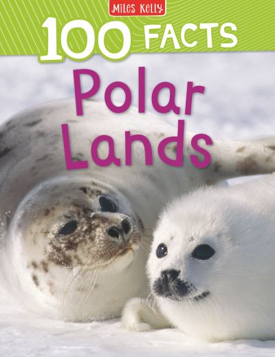 100 Facts Polar Lands