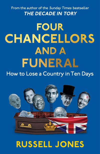 Four Chancellors and a Funeral