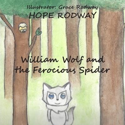 William Wolf and the Ferocious Spider