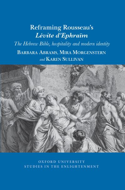 Reframing Rousseau's Lévite d'Ephraïm