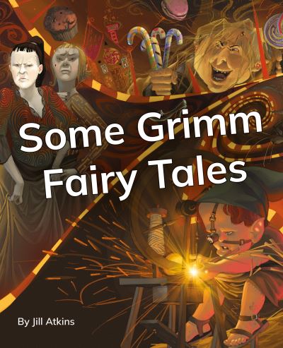 Some Grimm Fairy Tales