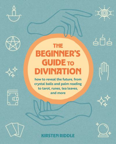 The Beginner's Guide to Divination