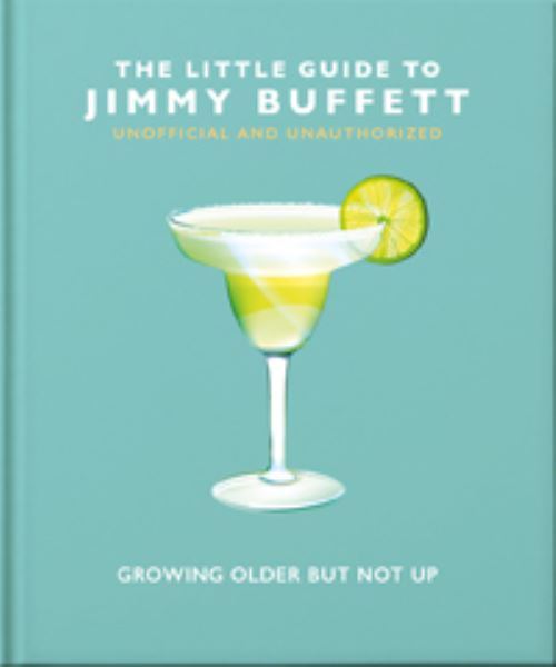 The Little Guide to Jimmy Buffett