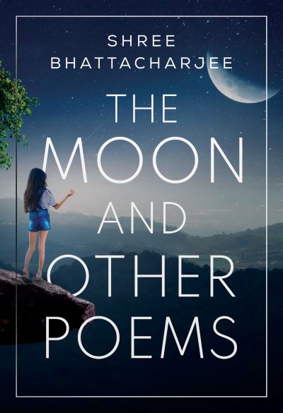 The Moon and Other Poems