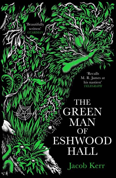 The Green Man of Eshwood Hall