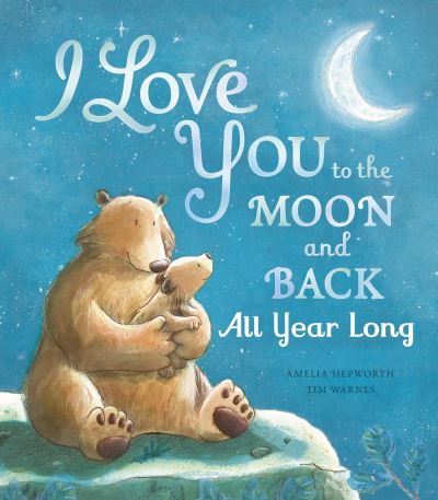 I Love You to the Moon and Back