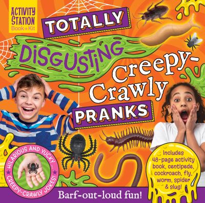 Totally Disgusting Creepy-Crawly Pranks