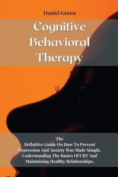 Cognitive Behavioral Therapy