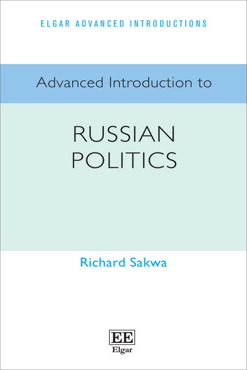Advanced Introduction to Russian Politics