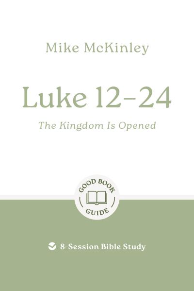 Luke 12-24
