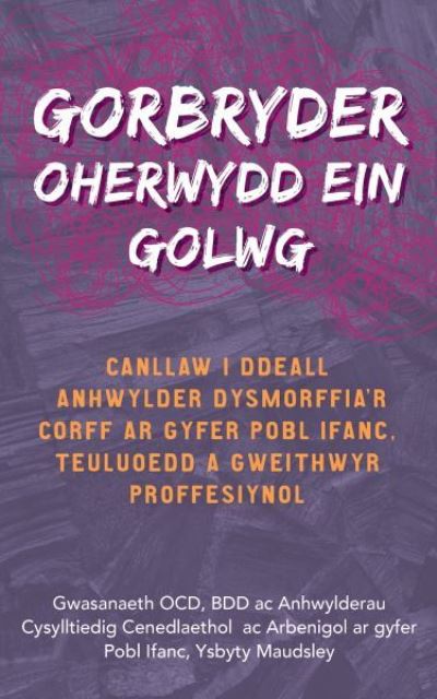 Gorbryder Oherwydd Ein Golwg
