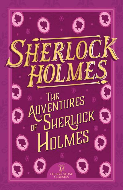 The Adventures of Sherlock Holmes by Arthur Conan Doyle