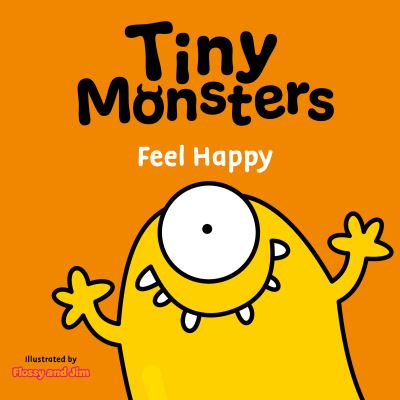 Tiny Monsters. Feel Happy