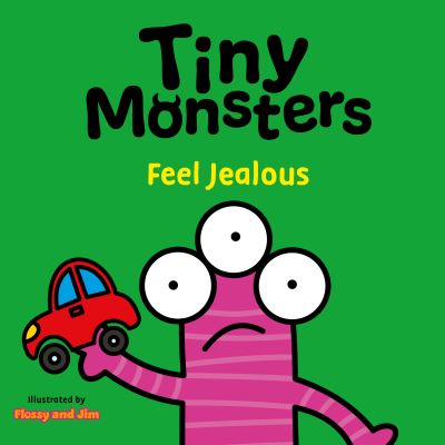 Tiny Monsters. Feel Jealous