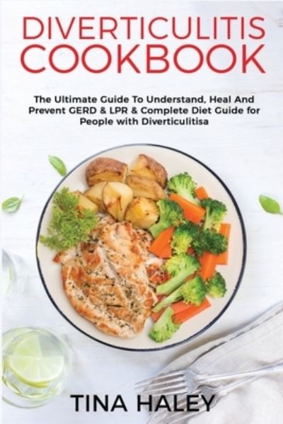 Diverticulitis Cookbook