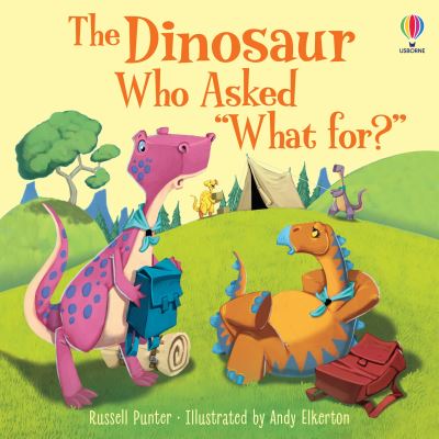 The Dinosaur Who Asked 