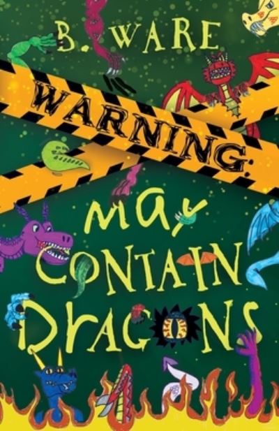 Warning - May Contain Dragons