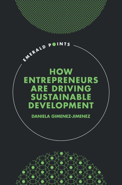 How Entrepreneurs Are Driving Sustainable Development