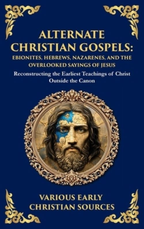 Alternate Christian Gospels
