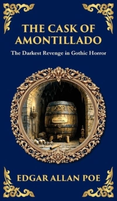 The Cask of Amontillado