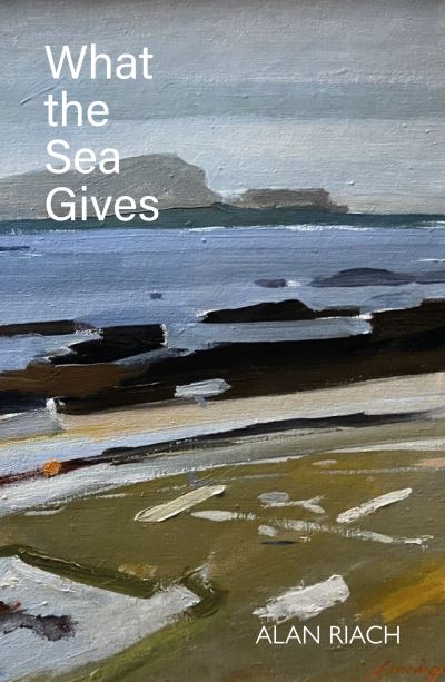 What the Sea Gives